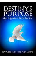 Destiny's Purpose