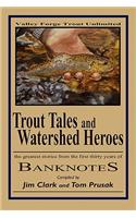 Trout Tales and Watershed Heroes