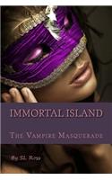 Immortal Island: The Vampire Masquerade