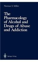 Pharmacology of Alcohol and Drugs of Abuse and Addiction