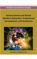 Serious Games and Virtual Worlds in Education, Professional Development, and Healthcare