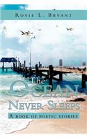 Ocean Never Sleeps