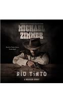 Rio Tinto: A Western Story(Five Star First Edition Western)