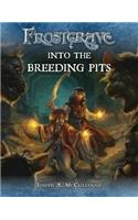 Frostgrave: Into the Breeding Pits