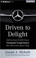 Driven to Delight
