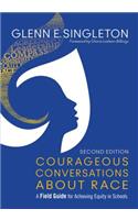 Courageous Conversations about Race