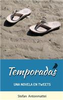 Temporadas: Una novela en Tweets(Spanish)