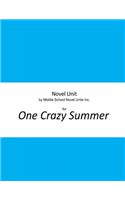 Novel Unit by Middle School Novel Units Inc. for One Crazy Summer