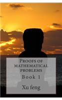 Proofs of mathematical problems