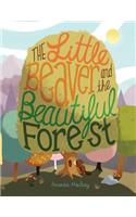 Little Beaver and the Beautiful Forest
