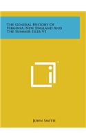 The General History of Virginia, New England and the Summer Isles V1