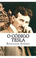 O Codigo Tesla: A Criacao Da Internet: (Portuguese)