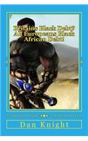 Britains Black Debt? All Europeans Black African Debt!