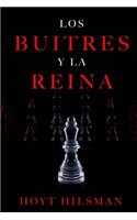 Los buitres y la reina