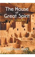 House of Great Spirit