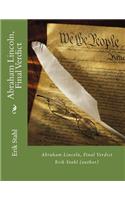 Abraham Lincoln, Final Verdict: Abraham Lincoln and His Secretary John Hay