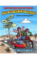 Color And Laugh Your Way Through Knee Replacement Recovery