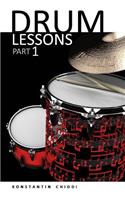 Drum Lessons. Part 1.: (1 Part)