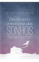 Decifrando O Mist�rio DOS Sonhos
