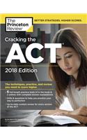 Cracking the ACT with 6 Practice Tests, 2018 Edition: The Techniques, Practice, and Review You Need to Score Higher