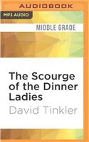 Scourge of the Dinner Ladies