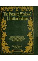 The Patented Works of J. Hutton Pulitzer - Patent Number 7,392,312