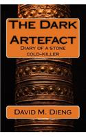 The Dark Artefact