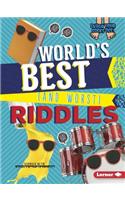 World's Best (and Worst) Riddles: (Laugh Your Socks Off!)