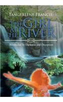 The Girl at the River: Blindsided by Darkness and Deception