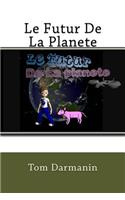 Le Futur de la Planete