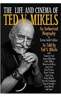 Life and Cinema of Ted V. Mikels