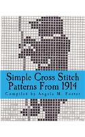 Simple Cross Stitch Patterns From 1914
