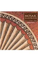 The Complete Mosaic Handbook: Projects, Techniques, Designs
