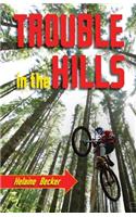 Trouble in the Hills
