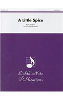 A Little Spice: For Percussion Ensemble