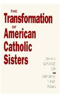 Transformation of American Catholic Sisters