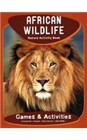 African Wildlife Nature Activity Book