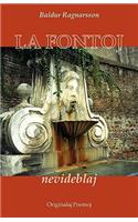 La Fontoj Nevideblaj (Originalaj Poemoj En Esperanto)