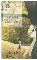 Art of Saying Goodbye
