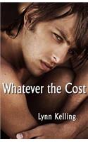 Whatever the Cost