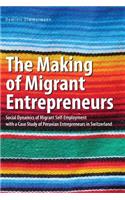 Making of Migrant Entrepreneurs