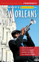 Frommer's EasyGuide to New Orleans 2017: (Easy Guides)
