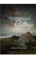 The Secret of Stonewood Cottage - Second Edition