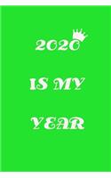2020 Is My Year