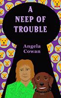 A Neep Of Trouble