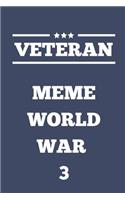 Veteran Meme World War 3