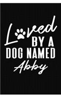 Loved By A Dog Named Abby