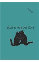 You're My Person