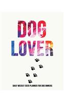 Dog Lover 2020 Daily Weekly Planner