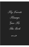 My Favorite Manager Gave Me This Book